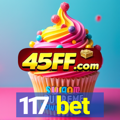 117 bet
